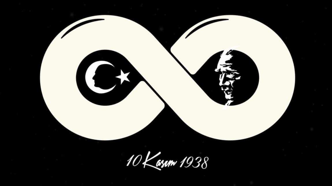 10 Kasım Gazi Mustafa Kemal Atatürk'ü Anma törenimiz...